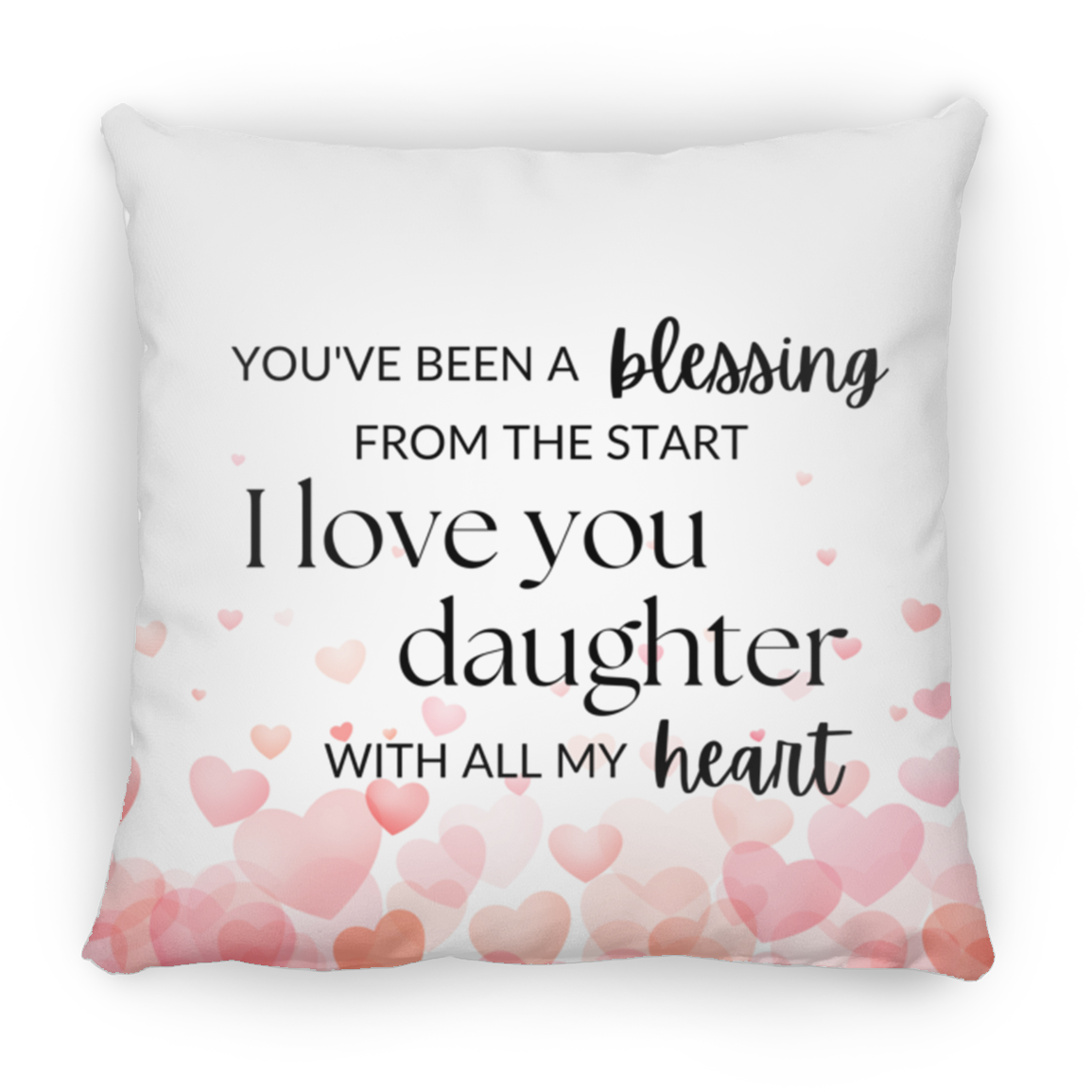 Daughter Blessing Hearts Medium Square Pillow