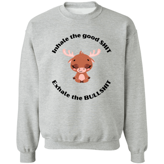 Reindeer Inhale Exhale Pullover Sweatshirt