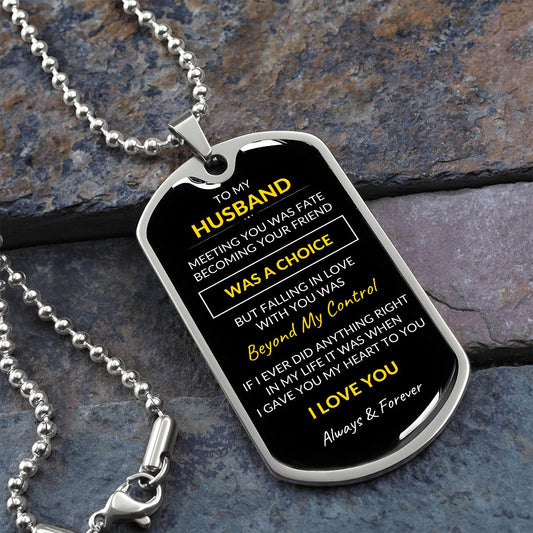 Husband Dog Tag | Was A Choice