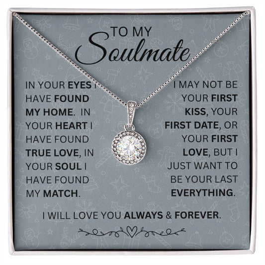 To My Soulmate | Eternal Hope Necklace | In Your Eyes | Christmas Grey Background