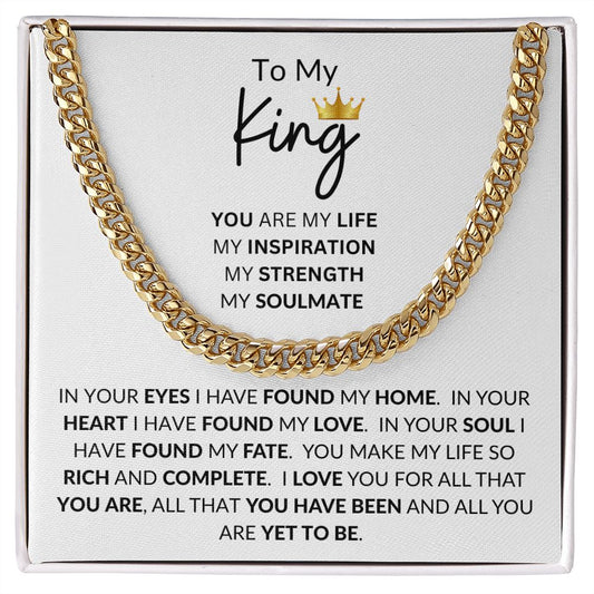 To My King | Cuban Link Chain | You Are My Life | White