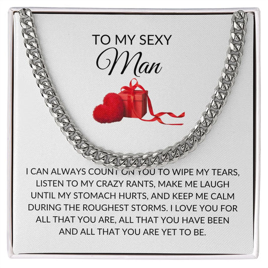 To My Sexy Man | Cuban Link Necklace | Count on You | Christmas Gift and Heart