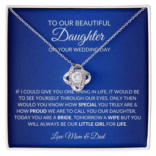 To Our Beautiful Daughter On Your Wedding Day | Love Knot Necklace