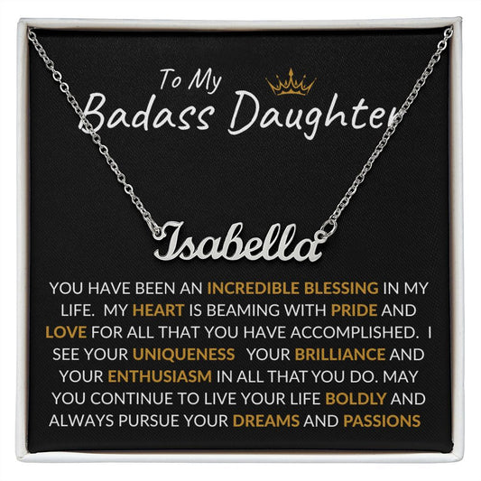 To My Badass Daughter | Custom Name Necklace | Black Gold White