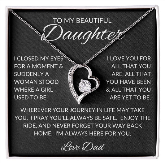 To My Beautiful Daughter | Forever Love Necklace | I'm Always Here For you | Love Dad